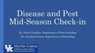 Disease and Pest Mid-Season Check-in