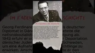 ▶️ Georg Ferdinand Duckwitz: Der Diplomat, der 7.000 Leben rettete