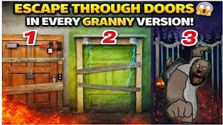 Door Escape in every granny version 😂 Funny moment(no commentary)