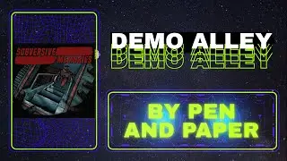 Subversive Memories - Demo Alley