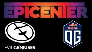 EG vs OG Lower Bracket R1 Bo1   EPICENTER Moscow Major 2019