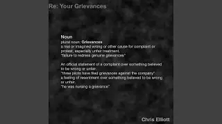 Re: Your Grievances