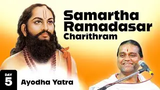 Ayodhya Yatra| Samartha Ramadas Charitram | Dr Ranganji