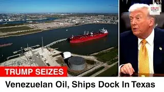 Venezuela&rsquo;s Oil Under Trump Control as Tanker Docks in Texas