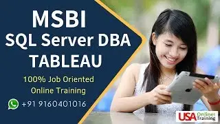 MSBI SQL Server DBA & Tableau Online Training | MSBI Training for Freshers | MSBI Demo