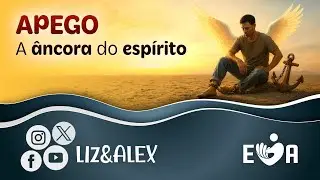 APEGO: A &Acirc;NCORA DO ESP&Iacute;RITO ⚓️🪝 OSASCO (SP) 🎵 #EVA1303💕 Elizabete Lacerda e Alex ✨