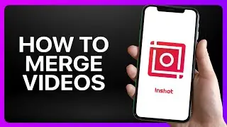 How To Merge Videos Inshot Tutorial
