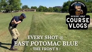 East Potomac Golf Links (Blue) with Hickory Golf Clubs, Part 1 - Course Vlog #11