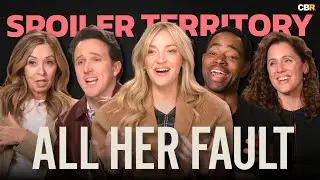 All Her Fault Cast and Creator Break Down the Twist Fans Never Saw Coming