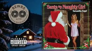 **Santa&acute;s Naughty Girl** - A 90s Christmas Song by Samantha Angel