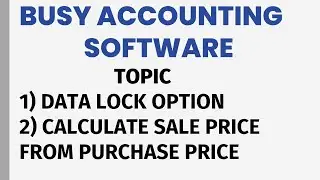 DATA FREEZE OPTION BUSY ACCOUNTING SOFTWARE, CALCULATE SALE PRICE FROM PURCHASE PRICE OPTION