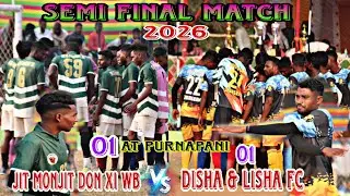 Disha & lisha fc 🆚 jit monjit don xi Semi final match At:-purnapani@TTJSVLOG 