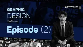 Graphic Design Course Episode 2