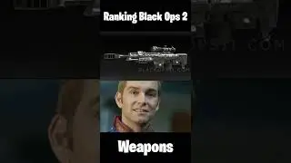 Ranking COD Black Ops 2 (Weapons Edition)