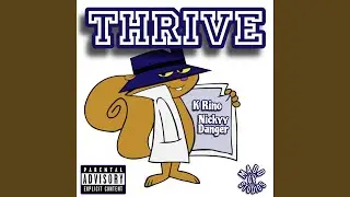THRIVE (feat. K-Rino)