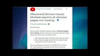 [Resolved] [Known Issue] Multiple reports of channel pages not loading HOW TO FIX BY Tech To Learn