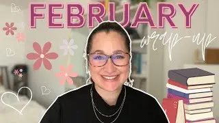 FEBRUARY WRAP-UP | i read 17 books, let's rank them