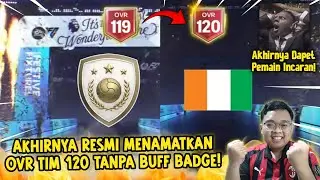 AKHIRNYA GACHA DAPET INCARAN DAN MENAMATKAN OVR TIM 120 F2P TANPA BUFF LENCANA COY! - FC MOBILE 26