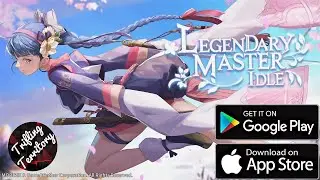 Legendary Master Idle (Android/iOS RPG) Gameplay