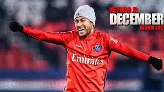 Neymar's 2017/18 Skills & Goals • December • HD