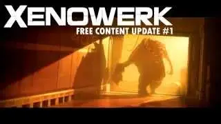 Xenowerk - Content update #1