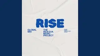 RISE Global (Club Remix)