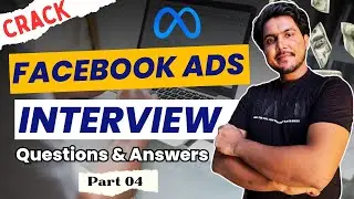 Facebook Ads Interview Questions With Answers 2023 for Digital Marketers