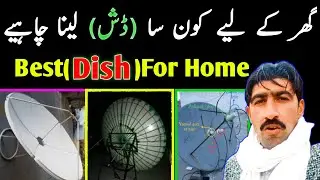 Best Dish antenna For home🔥||2023 Gar Ka Liya Kon Sa Dish Lana Chiya🤣|Nadeem DTH