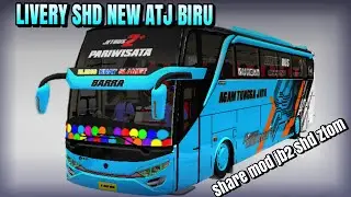 Update!! Mod bussid jb2 shd ztom livery SHD new ATJ biru link media fire