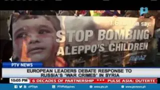 European leaders debate response to Russia's 'War crimes' in Syria