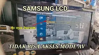 Tv samsung tidak bisa AV || Selalu pindah ke mode component