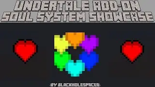 Undertale Add-on: Soul System Showcase!