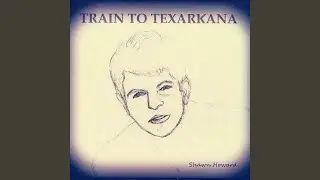 Train to Texarkana