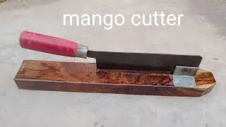 mango cutter|| आम कट्टा कैसे बनाएं