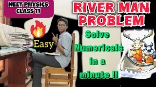 River-Man Problem NEET Relative Motion in 2-D Best Explanation Class 11 Physics Tamil @NEET Preparation TAMIL- By Ahil