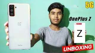 OnePlus Z 5G : First Look, Unboxing | It's All Official Launch Date
