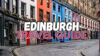 Discovering Edinburgh: A Journey Through History and Culture