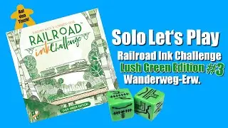 Solo Let's Play 🎲 Railroad Ink Challenge #3: Wanderweg-Erweiterung - Auf den Tisch!