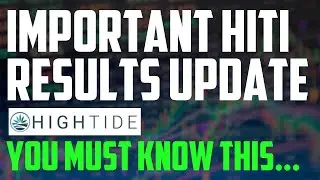 Important High Tide Q1 results update... HITI / HITIF stock investors must know this...