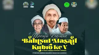 🔴LIVE BAHTSUL MASAIL KUBRO KE V PC KESAN LANGITAN KABUPATEN LAMONGAN