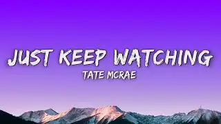 Tate McRae - Just Keep Watching (Lyrics) [From F1&reg; The Movie]