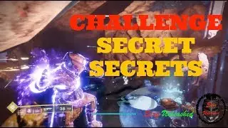 Challenge Secret Secrets - Destiny 2 Shadowkeep