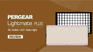Pergear Lightmate SPlus VS Aputure 672W   Video Light For filmmaker
