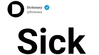 Sick Meaning In English