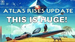 No Man's Sky | [FULL SUMMARY] WOW...UPDATE 1.3 IS HUGE!!! ATLAS RISES PATCH NOTES! [NMS 1.3 Update]