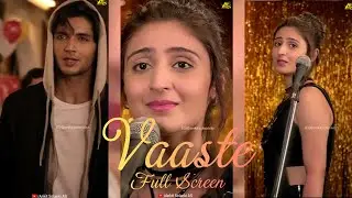 Vaaste Full Screen Whatsapp Status | Dhvani Bhanushali |  Ankit Solanki A.S. | 2019