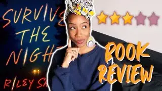 SURVIVE THE NIGHT BOOK REVIEW 🌙 Spoiler Free + Spoilers!