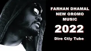Farhan Dhamala New Hip Hop Oromo Music {Tapha Galgala} 2022  #FarhanDhamala #NewHipHopOromoMusic