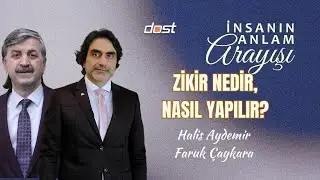 İNSANIN ANLAM ARAYIŞI   20251224  FARUK ÇAYKARA  HALİS AYDEMİR  ZİKİR NEDİR, NASIL YAPILIR