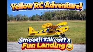 Yellow RC Adventure! ✈ Smooth Takeoff & Fun Landi